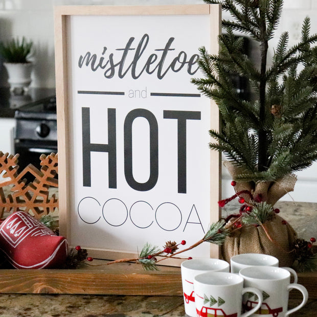 Mistletoe & Hot Cocoa Sign