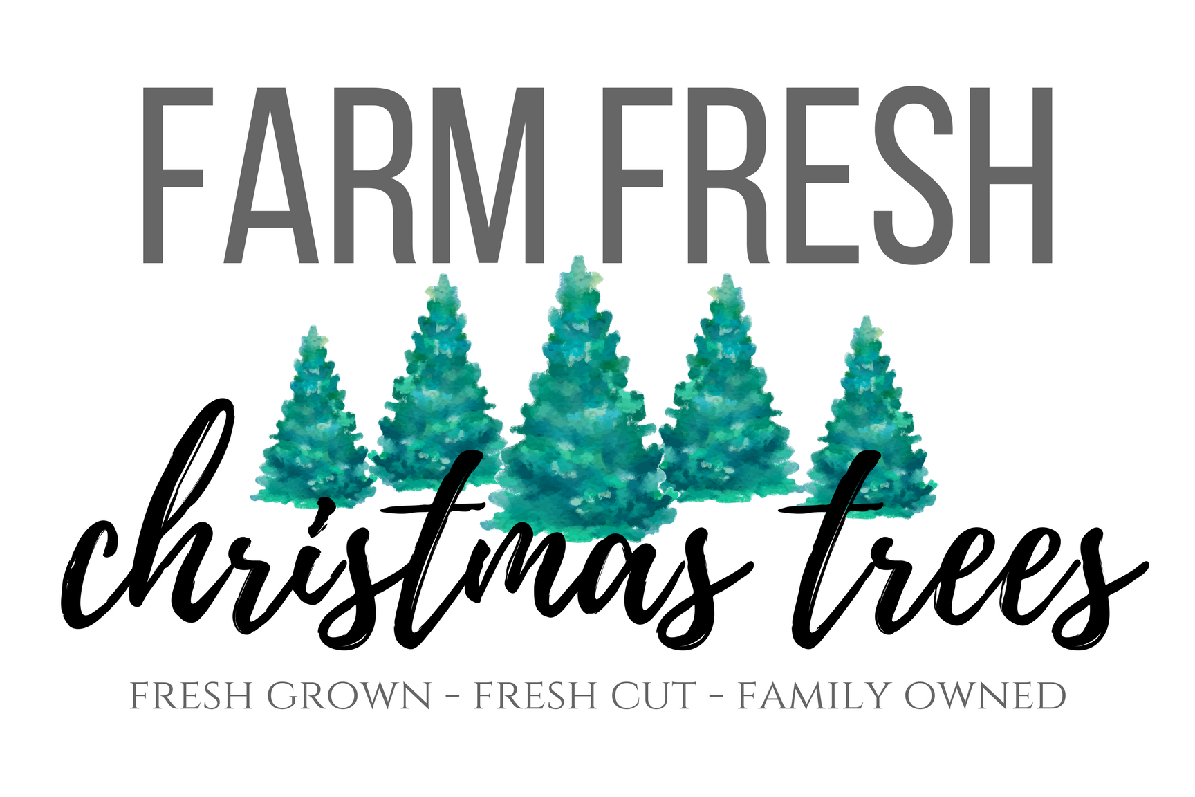 Farm Fresh Christmas Trees Sign